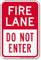 Fire Lane, Do Not Enter Parking Sign