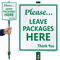 Leave Packages Here Thanks You LawnBoss Sign