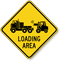Loading Area Caution Sign