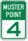 Emergency Muster Point 4 Sign
