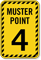 Muster Point Number Four Sign