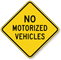 No Motorized Vehicle Sign