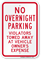 No Overnight Parking Violators Towed Sign