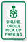 Online Order Pick Up Parking Sign