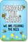 Pardon The Weeds - Bee Sign