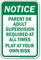 Parent Or Adult Supervision Required Sign