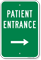 Patient Entrance Sign (With Arrow)
