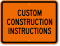 Personalized Construction Instructions Sign