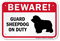 Beware! Guard Sheepdog On Duty Guard Dog Sign
