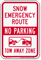 Snow Emergency Route, Tow-Away Zone Sign
