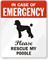 In Case Of Emergency, Please My Poodle Label