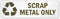 Scrap Metal Only Label with Recycle Graphic
