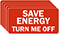 Save Energy Turn Me Off Label