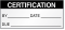 Certification By, Date, Due Calibration Label