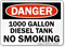 1000 Gallon Diesel Tank No Smoking Sign