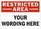 Customizable Restricted Area Sign