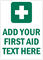 Custom First Aid Sign