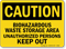 Biohazardous Waste Storage Area Keep Out Caution Sign