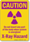 Caution X-Ray Hazard Sign