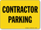 Contractor Parking Sign