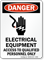 Electrical Equipment Access To Qualified Personnel Sign