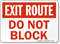 Exit Route Do Not Block Sign