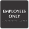 Employees Only TactileTouch Braille Door Sign
