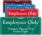 Employees Only, Visitors Use Front Door Wall Sign
