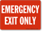 Emergency Exit Only Sign