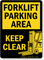 Forklift Parking Area Keep Clear Sign