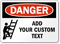 Fully Custom Safety Sign