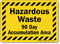 Hazardous Waste 90 Day Accumulation Area Sign