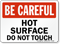 Be Careful Hot Surface Sign