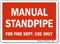 Manual Standpipe For Fire Dept Use Only Sign
