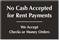No Cash Accepted For Rent Payments Engraved Sign