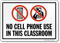 No Cell Phone Use In This Classroom Sign