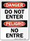 Danger Peligro Do Not Enter Sign