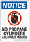 No Propane Cylinders Allowed Inside OSHA Notice Sign
