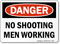 No Shooting Men Working Danger Sign