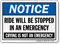 Notice Ride Will Be Stopped In Emergency Sign