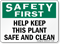 Safety First Help Keep Safe Clean Sign