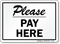 Pay Here Sign