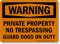 Private Property No Trespassing Warning Sign