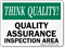 Quality Assurance Inspection Area Sign