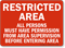 Restricted Area Persons Must Have Permission Sign