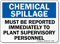 Chemical Spillage Reported Plant Supervisory Sign