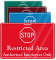 Restricted Area, Authorized Employees Only ShowCase Wall Sign