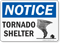 Notice Tornado Shelter Sign