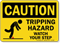 Tripping Hazard Watch Your Step Caution Sign