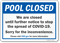 We Are Closed Until Further Notice Pool Closed Sign